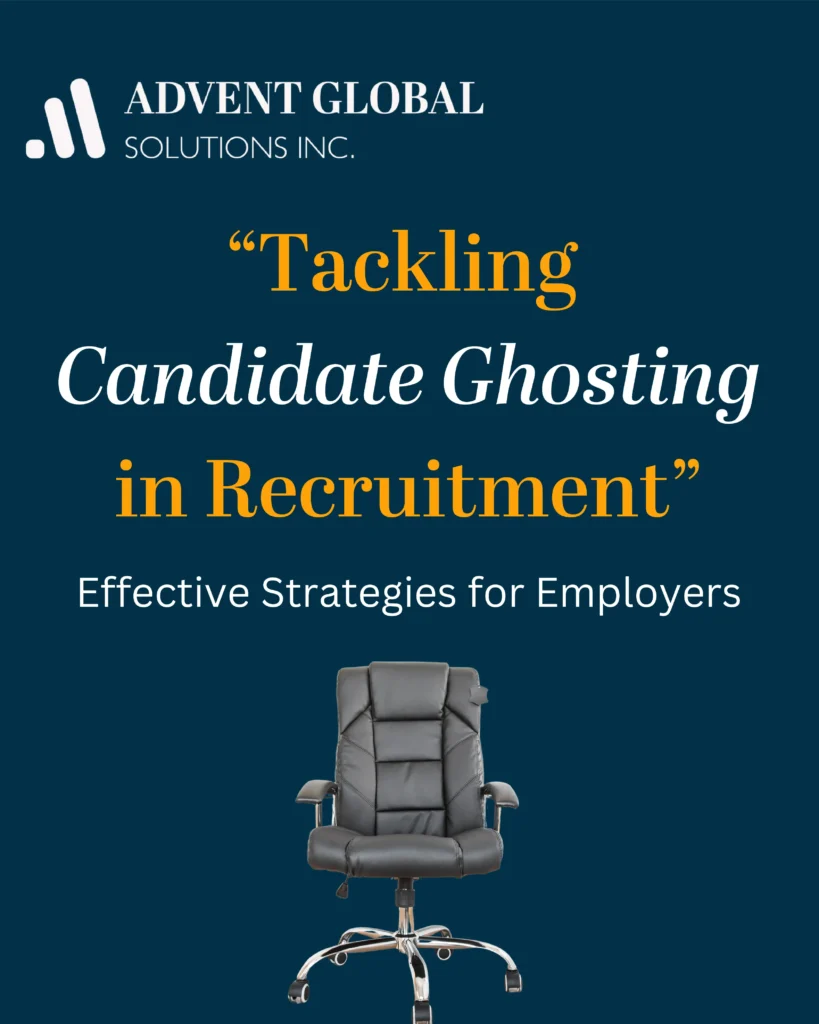 Tackling Candidate Ghosting in Recruitment by Advent Global Solutions-1